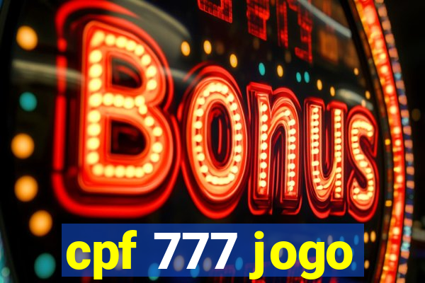 cpf 777 jogo